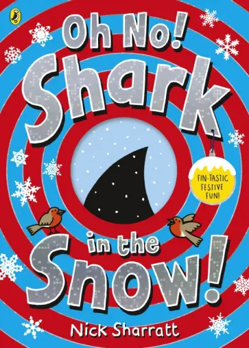 Nick Sharratt - Oh No! Shark in the Snow! обложка книги
