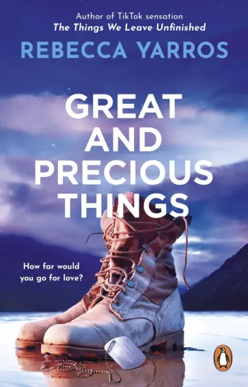 Rebecca Yarros - Great and Precious Things обложка книги