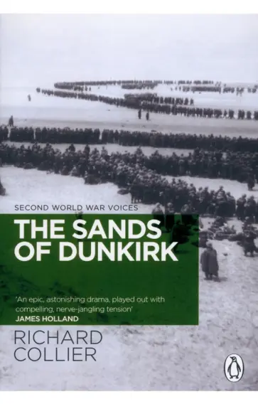 Richard Collier - The Sands of Dunkirk обложка книги