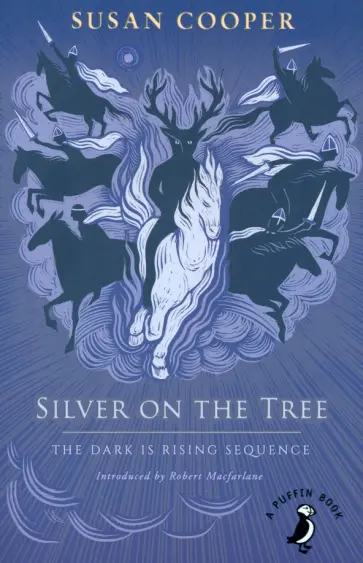 Susan Cooper - Silver on the Tree Susan Cooper - Silver on the Tree обложка книги