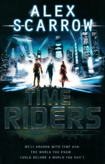 Alex Scarrow - TimeRiders обложка книги