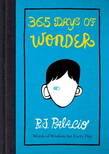 R. Palacio - 365 Days of Wonder обложка книги