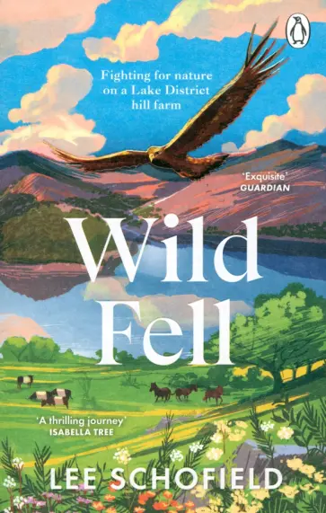 Lee Schofield - Wild Fell Lee Schofield - Wild Fell обложка книги