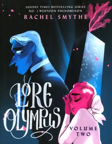 Rachel Smythe - Lore Olympus. Volume Two Rachel Smythe - Lore Olympus. Volume Two обложка книги