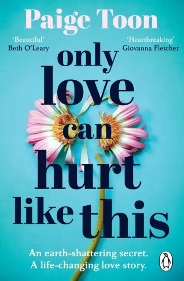 Paige Toon - Only Love Can Hurt Like This Paige Toon - Only Love Can Hurt Like This обложка книги