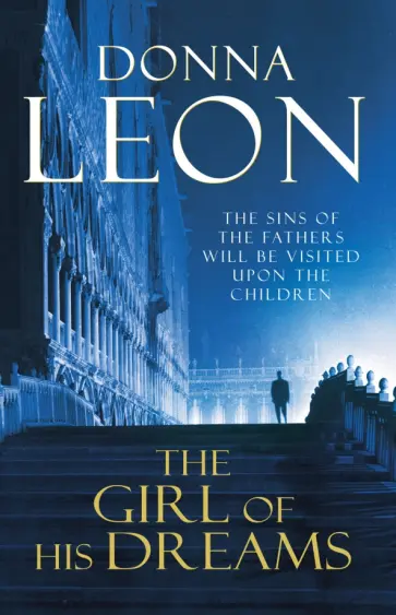 Donna Leon - The Girl of His Dreams Donna Leon - The Girl of His Dreams обложка книги