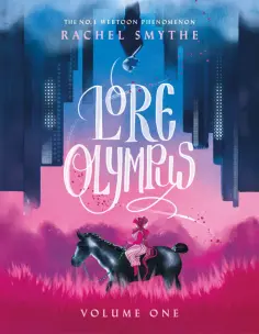Rachel Smythe - Lore Olympus. Volume One Rachel Smythe - Lore Olympus. Volume One обложка книги