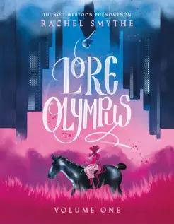 Lore Olympus. Volume One Lore Olympus. Volume One
