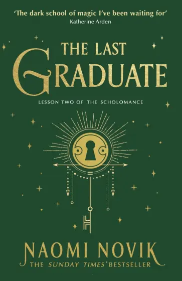 Naomi Novik - The Last Graduate Naomi Novik - The Last Graduate обложка книги