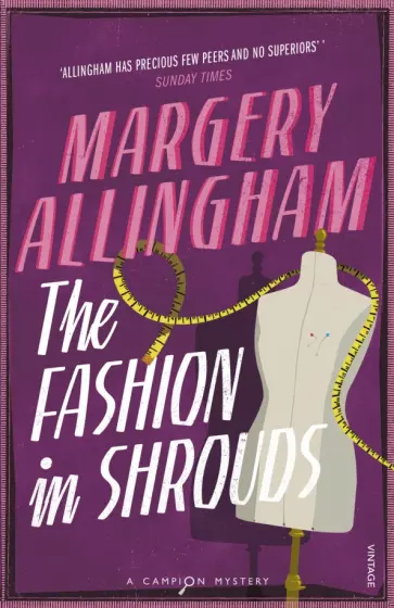 Margery Allingham - The Fashion In Shrouds обложка книги