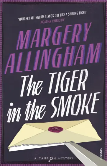 Margery Allingham - The Tiger In The Smoke обложка книги