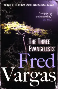 Fred Vargas - The Three Evangelists Fred Vargas - The Three Evangelists обложка книги