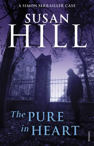 Susan Hill - The Pure in Heart Susan Hill - The Pure in Heart обложка книги