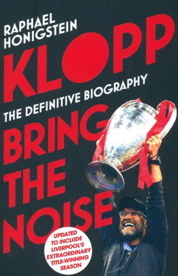 Raphael Honigstein - Klopp. Bring the Noise обложка книги