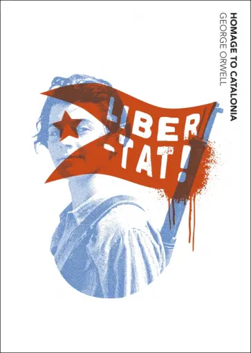 George Orwell - Homage to Catalonia George Orwell - Homage to Catalonia обложка книги