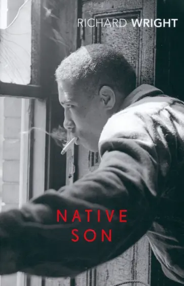Richard Wright - Native Son обложка книги