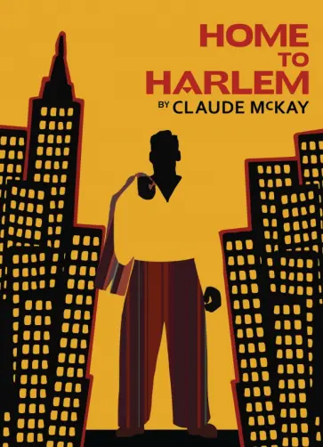 Claude McKay - Home to Harlem обложка книги