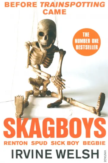 Irvine Welsh - Skagboys обложка книги