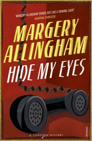 Margery Allingham - Hide My Eyes обложка книги