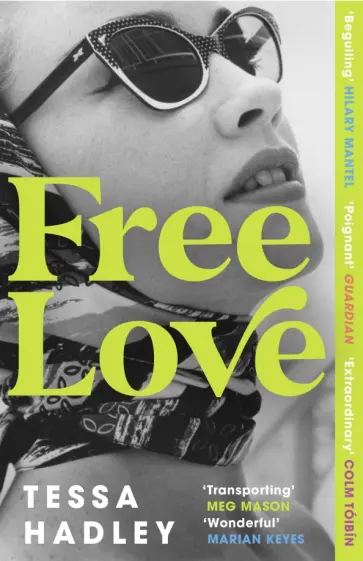 Tessa Hadley - Free Love обложка книги