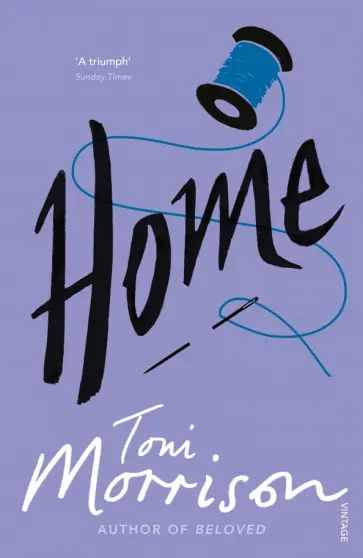 Toni Morrison - Home обложка книги