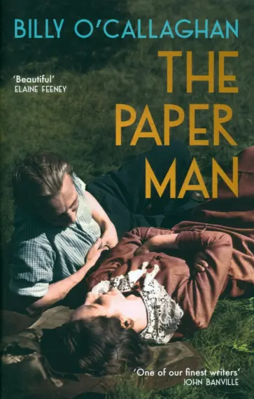 Billy O`Callaghan - The Paper Man обложка книги