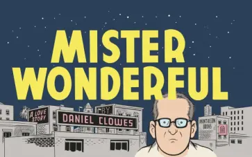 Daniel Clowes - Mister Wonderful обложка книги
