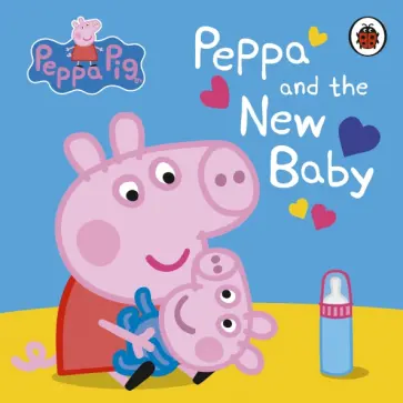 Peppa and the New Baby Peppa and the New Baby обложка книги