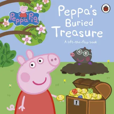 Peppa's Buried Treasure. A lift-the-flap book Peppa's Buried Treasure. A lift-the-flap book обложка книги