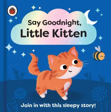 Say Goodnight, Little Kitten обложка книги