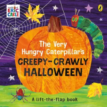 Eric Carle - The Very Hungry Caterpillar's Creepy-Crawly Halloween Eric Carle - The Very Hungry Caterpillar's Creepy-Crawly Halloween обложка книги