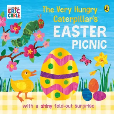 Eric Carle - The Very Hungry Caterpillar's Easter Picnic Eric Carle - The Very Hungry Caterpillar's Easter Picnic обложка книги