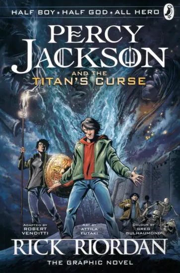 Rick Riordan - Percy Jackson and the Titan's Curse. The Graphic Novel обложка книги