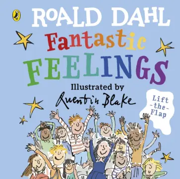 Roald Dahl - Fantastic Feelings Roald Dahl - Fantastic Feelings обложка книги