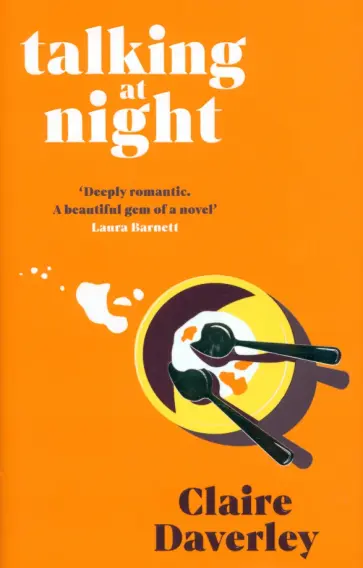 Claire Daverley - Talking at Night Claire Daverley - Talking at Night обложка книги