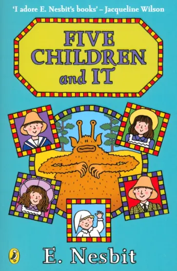 Edith Nesbit - Five Children and It обложка книги