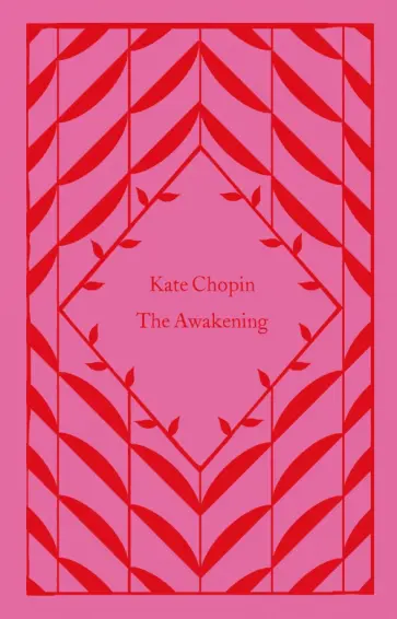Kate Chopin - The Awakening Kate Chopin - The Awakening обложка книги