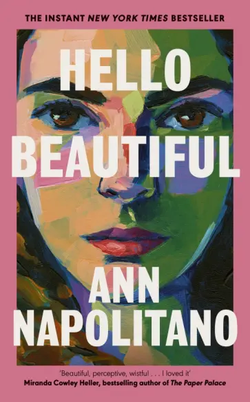 Ann Napolitano - Hello Beautiful Ann Napolitano - Hello Beautiful обложка книги