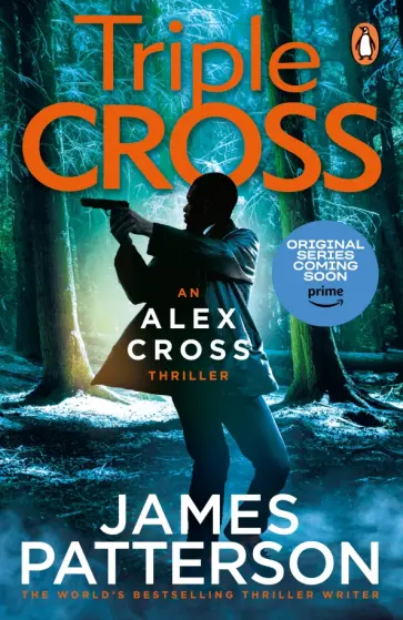 James Patterson - Triple Cross James Patterson - Triple Cross обложка книги