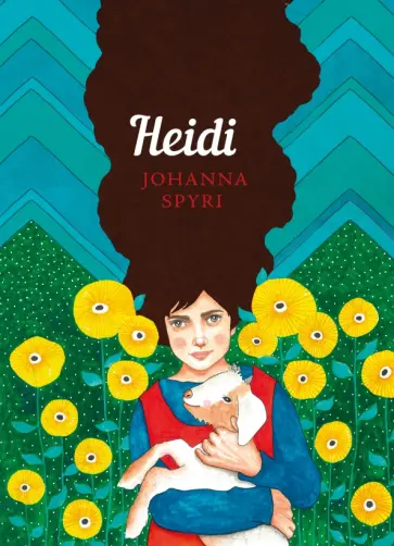 Johanna Spyri - Heidi Johanna Spyri - Heidi обложка книги