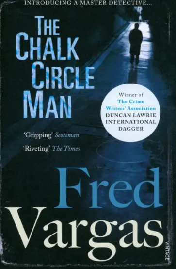 Fred Vargas - The Chalk Circle Man Fred Vargas - The Chalk Circle Man обложка книги