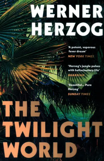 Werner Herzog - The Twilight World обложка книги