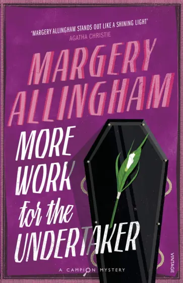 Margery Allingham - More Work for the Undertaker обложка книги
