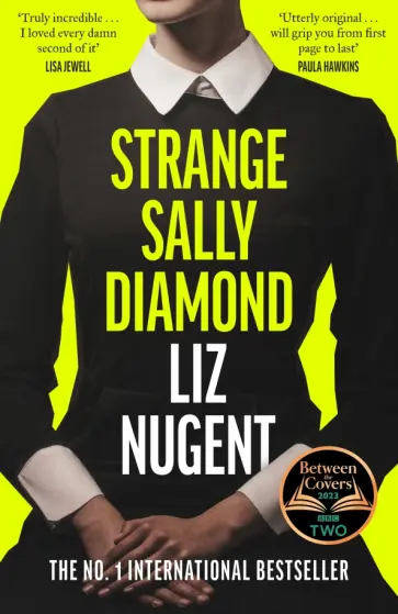 Liz Nugent - Strange Sally Diamond обложка книги