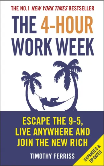 Timothy Ferriss - The 4-Hour Work Week. Escape the 9-5, Live Anywhere and Join the New Rich Timothy Ferriss - The 4-Hour Work Week. Escape the 9-5, Live Anywhere and Join the New Rich обложка книги