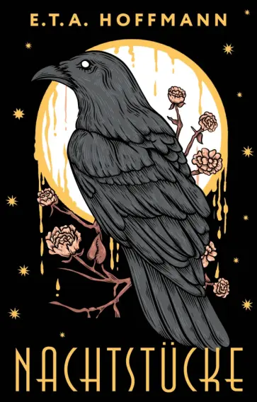 Hoffmann Ernst Theodor Amadeus - Nachtstucke Hoffmann Ernst Theodor Amadeus - Nachtstucke обложка книги