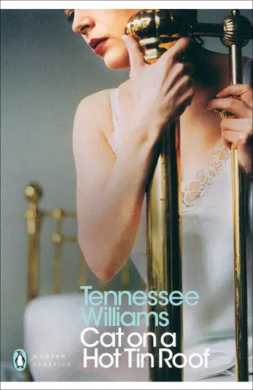 Tennessee Williams - Cat on a Hot Tin Roof Tennessee Williams - Cat on a Hot Tin Roof обложка книги