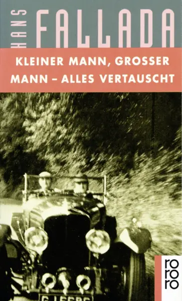 Hans Fallada - Kleiner Mann, Großer Mann - alles vertauscht обложка книги