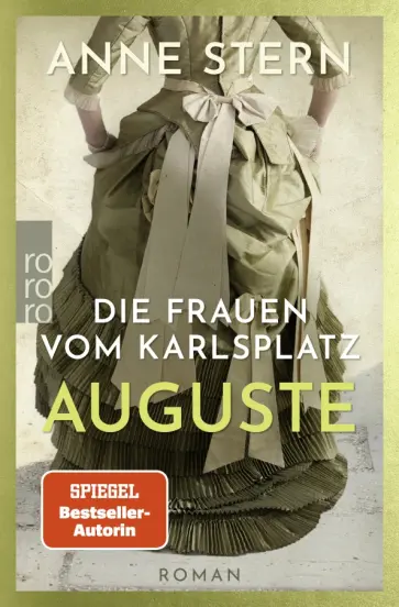 Anne Stern - Die Frauen vom Karlsplatz. Auguste Anne Stern - Die Frauen vom Karlsplatz. Auguste обложка книги