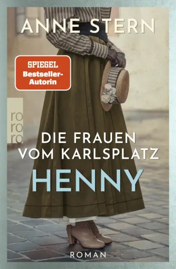 Anne Stern - Die Frauen vom Karlsplatz. Henny Anne Stern - Die Frauen vom Karlsplatz. Henny обложка книги